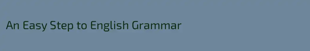 An Easy Step to English Grammar